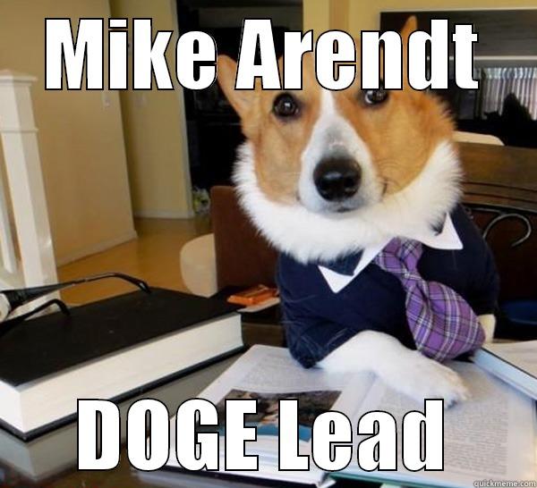 MIKE ARENDT DOGE LEAD Lawyer Dog