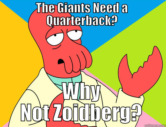 THE GIANTS NEED A QUARTERBACK? WHY NOT ZOIDBERG? Futurama Zoidberg 