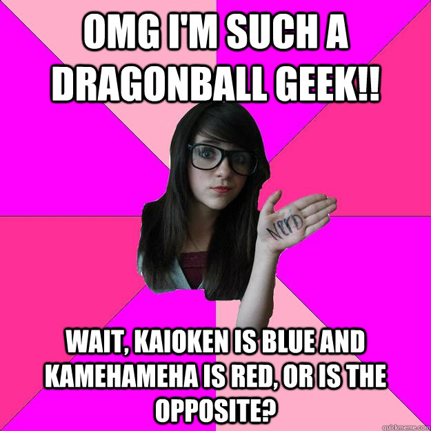 omg i'm such a dragonball geek!! wait, kaioken is blue and kamehameha is red, or is the opposite?  Idiot Nerd Girl