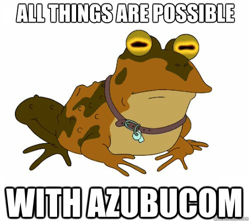 all things are possible with azubucom  Hypnotoad