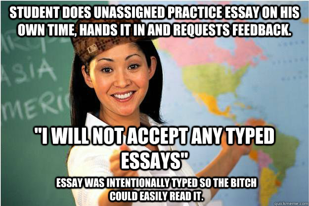 Student does unassigned practice essay on his own time, hands it in and requests feedback. 