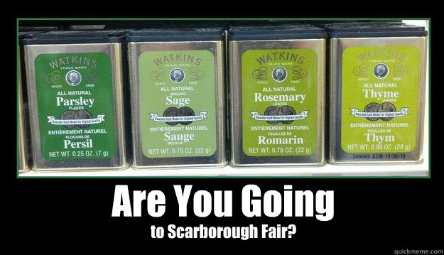 Are You Going to Scarborough Fair? - Are You Going to Scarborough Fair?  Are You Going to Scarborough Fair