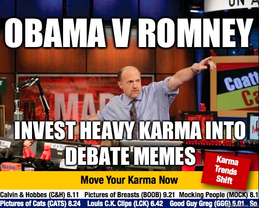 Obama V Romney Invest heavy karma into debate memes  Mad Karma with Jim Cramer