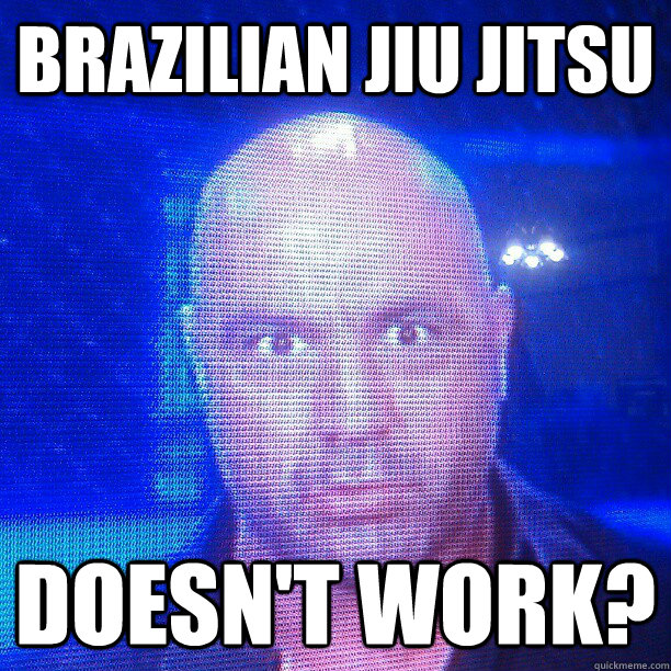 Brazilian jiu jitsu doesn't work? - Brazilian jiu jitsu doesn't work?  Misc