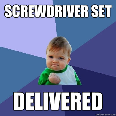 screwdriver set delivered  Success Kid