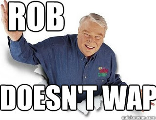 Rob Doesn't Wap  Obvious John Madden