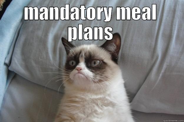 MANDATORY MEAL PLANS  Grumpy Cat