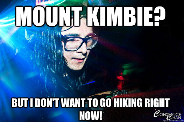 mount kimbie? But I don't want to go hiking right now!  Dubstep Oblivious Skrillex