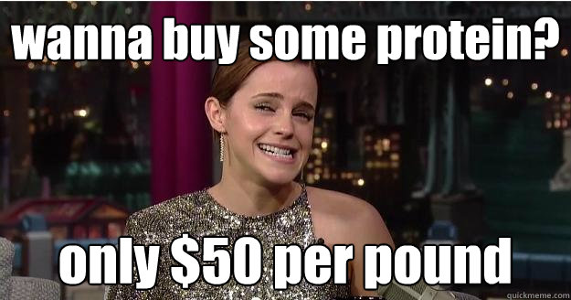 wanna buy some protein? only $50 per pound  Emma Watson Troll