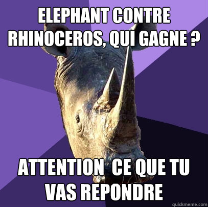 Elephant contre Rhinoceros, qui gagne ? Attention à ce que tu vas repondre  Sexually Oblivious Rhino