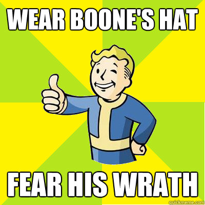 Wear Boone's Hat Fear HIS WRATH  Fallout new vegas