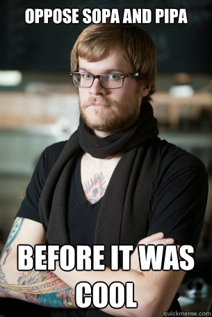 oppose SOPA and PIPA Before it was cool   Hipster Barista