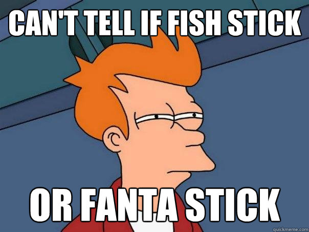 Can't tell if Fish stick or fanta stick  Futurama Fry