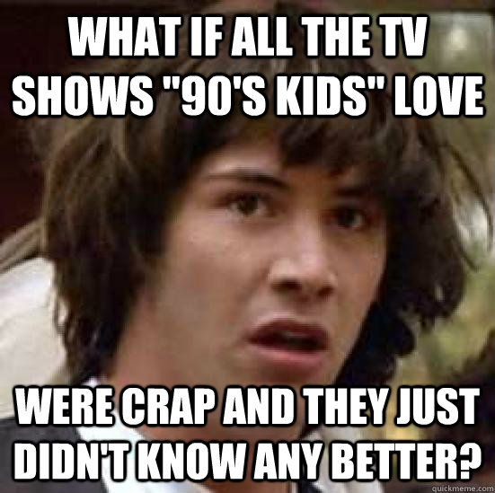 What if all the tv shows 