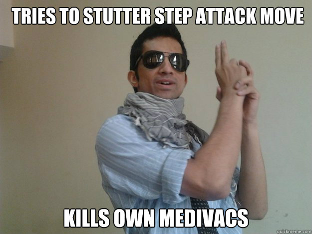  Tries to stutter step attack move kills own medivacs  Noob Indian Gamer