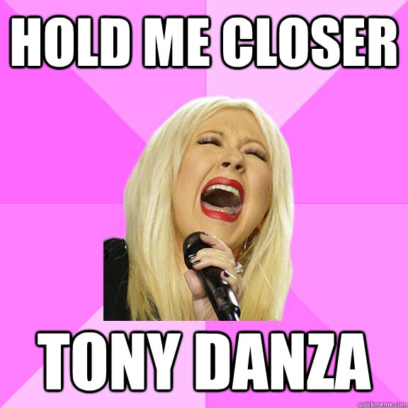 hold me closer tony danza  Wrong Lyrics Christina