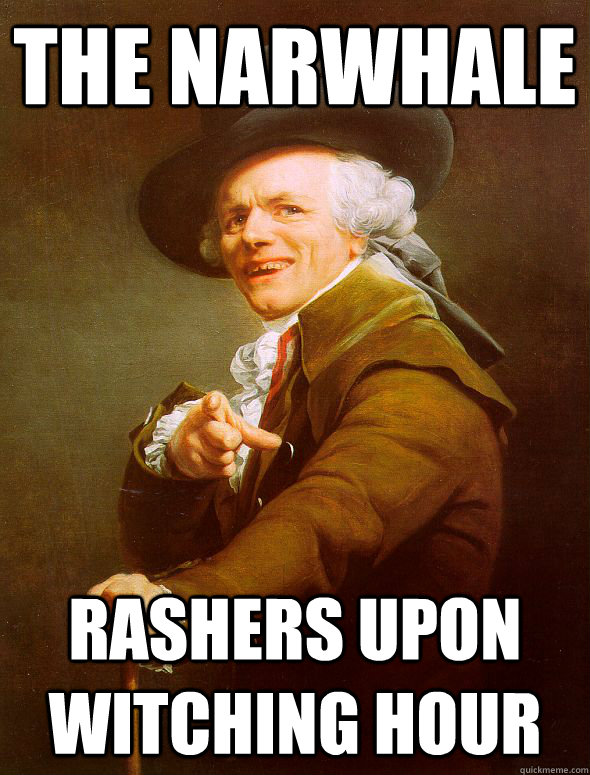 the narwhale rashers upon witching hour - the narwhale rashers upon witching hour  Joseph Ducreux