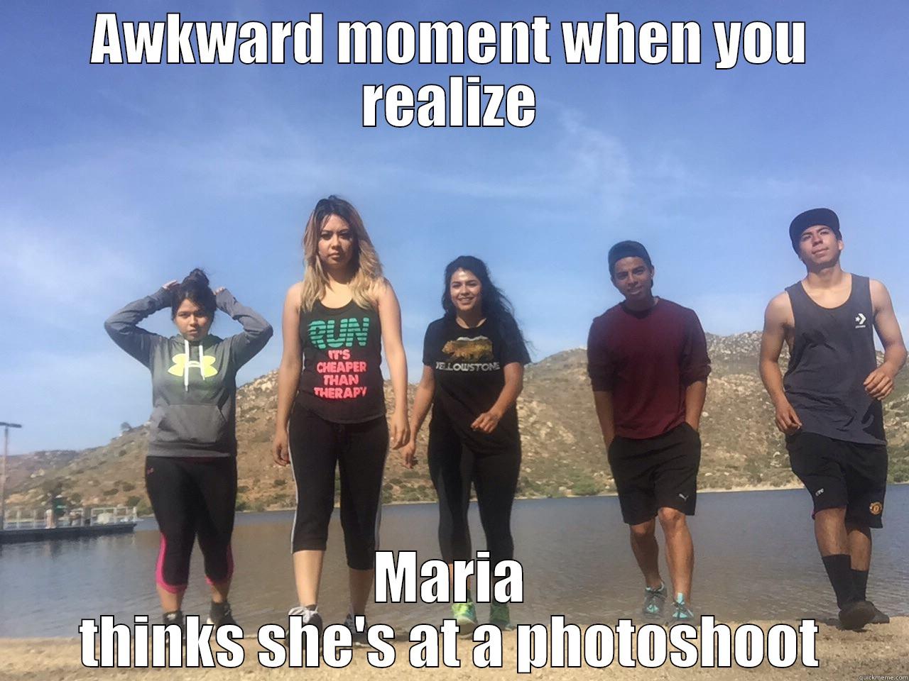 AWKWARD MOMENT WHEN YOU REALIZE MARIA THINKS SHE'S AT A PHOTOSHOOT Misc