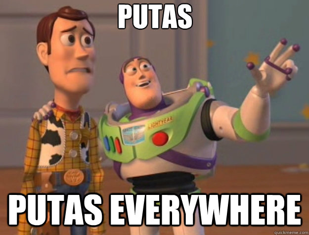 putas putas everywhere - putas putas everywhere  Toy Story