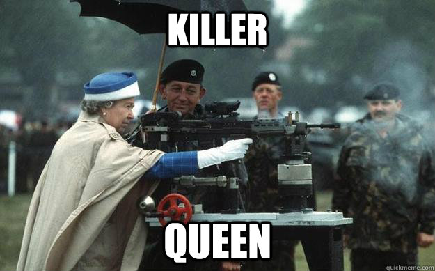 Killer  Queen  Queen Elizabeth