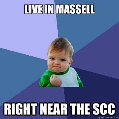 Live in Massell Right near the SCC  Success Kid