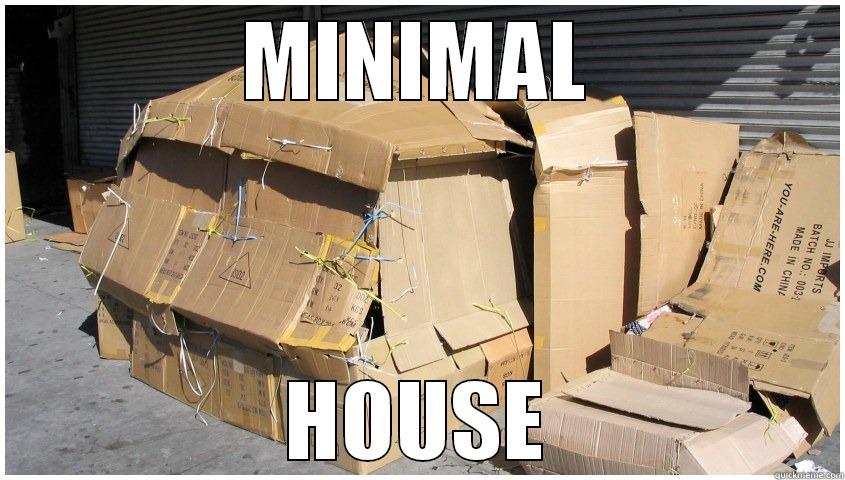 MINIMAL HOUSE - MINIMAL HOUSE Misc