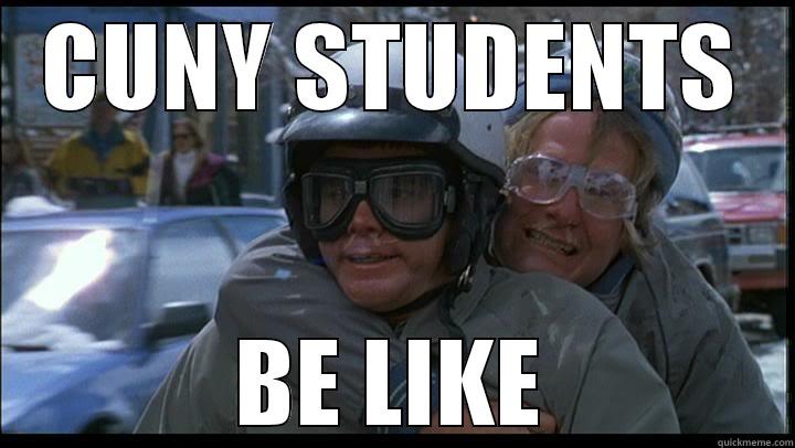 Cuny Students be like - CUNY STUDENTS BE LIKE Misc