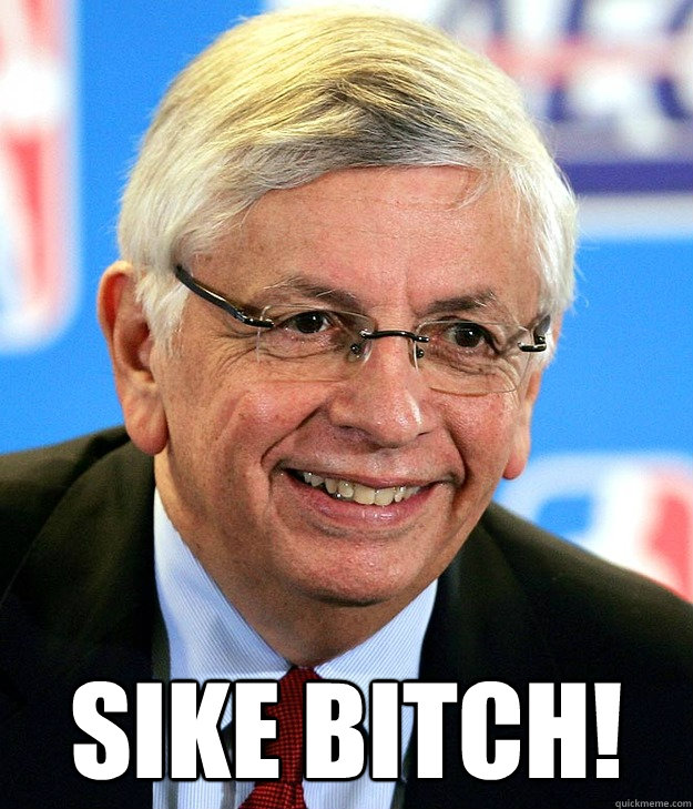 SIKE BITCH! - SIKE BITCH!  DAVID STERN LAKERS