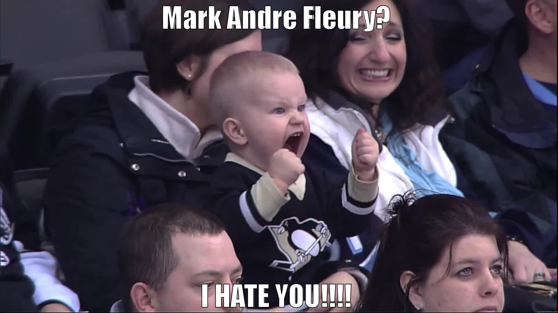 Malkin scores!!!! - MARK ANDRE FLEURY? I HATE YOU!!!! Misc