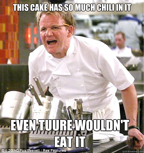 THIS CAKE HAS SO MUCH CHILI IN IT EVEN TUURE WOULDN'T EAT IT  gordon ramsay