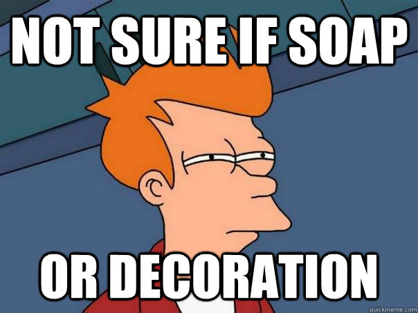 Not sure if soap Or decoration  Futurama Fry