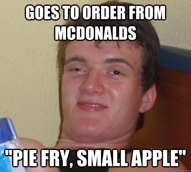 Goes to order from McDonalds 