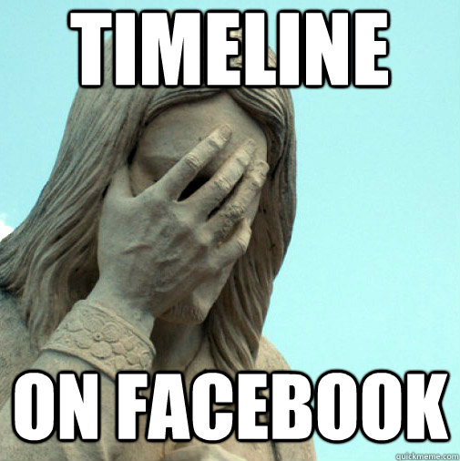 TIMELINE ON FACEBOOK - TIMELINE ON FACEBOOK  Facepalm Jezus