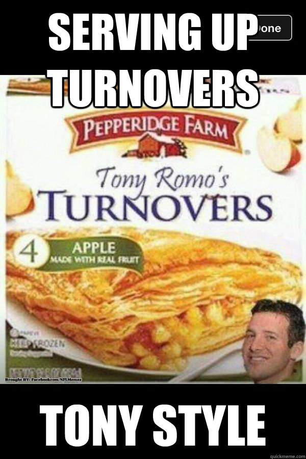 serving up turnovers tony style - serving up turnovers tony style  Romo Turnovers