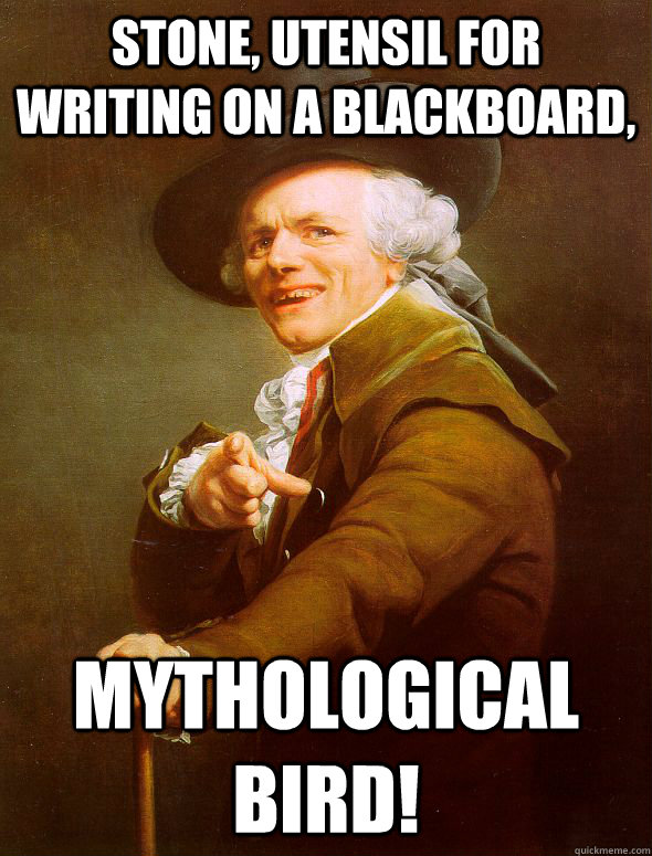 Stone, utensil for writing on a blackboard, Mythological bird!  Joseph Ducreux