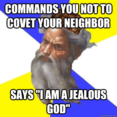 Commands you not to covet your neighbor Says 