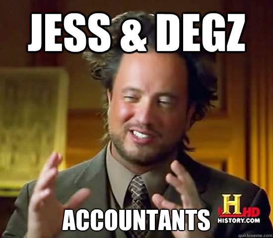 Jess & Degz Accountants - Jess & Degz Accountants  Ancient Aliens