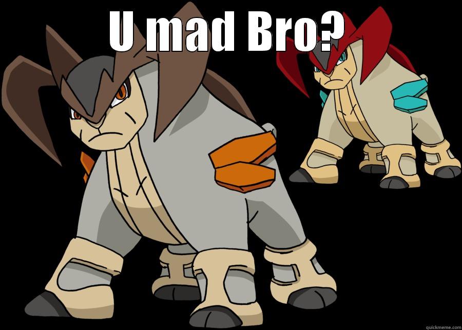 U MAD BRO?  Misc