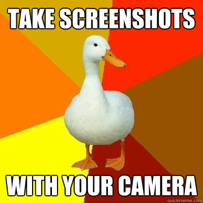 Take screenshots with your camera - Take screenshots with your camera  Misc