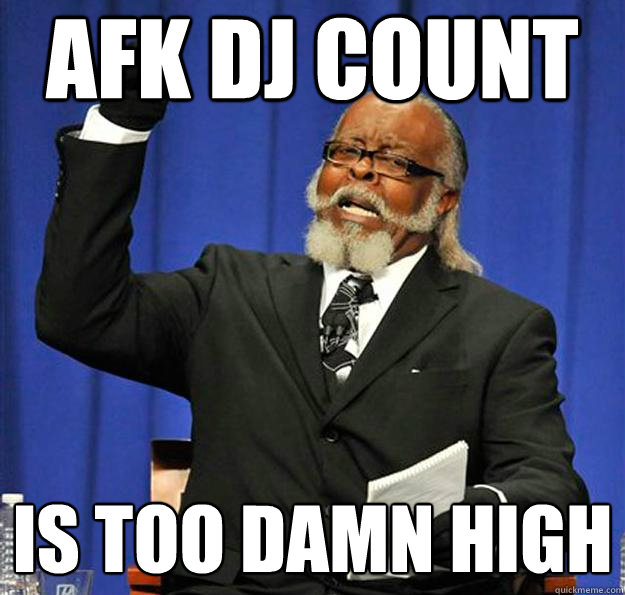 Afk dj count Is too damn high - Afk dj count Is too damn high  Jimmy McMillan