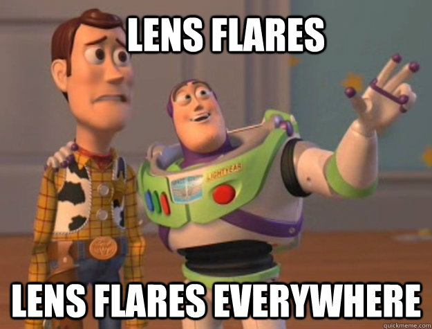 Lens flares Lens flares everywhere  Buzz Lightyear