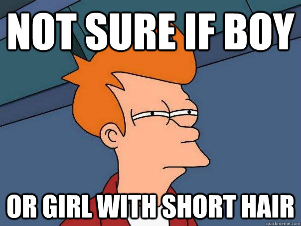 Not sure if Boy Or girl with short hair - Not sure if Boy Or girl with short hair  Futurama Fry