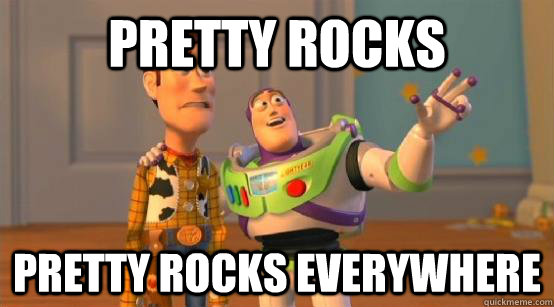 Pretty rocks Pretty rocks everywhere - Pretty rocks Pretty rocks everywhere  Buzz Glitter