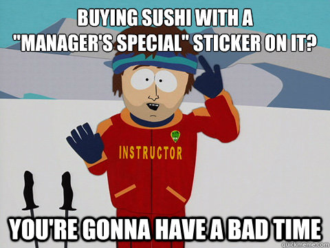 buying sushi with a
