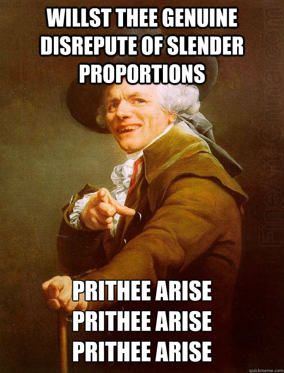 willst thee genuine disrepute of slender proportions prithee arise
prithee arise 
prithee arise - willst thee genuine disrepute of slender proportions prithee arise
prithee arise 
prithee arise  Misc