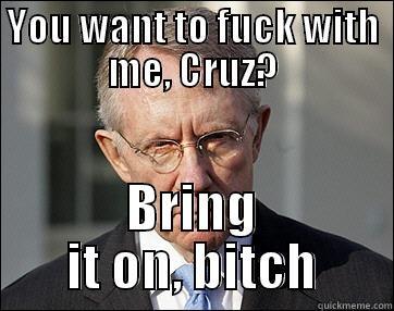 YOU WANT TO FUCK WITH ME, CRUZ? BRING IT ON, BITCH Misc