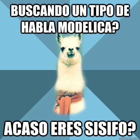 buscando un tipo de habla modelica? acaso eres sisifo?  Linguist Llama