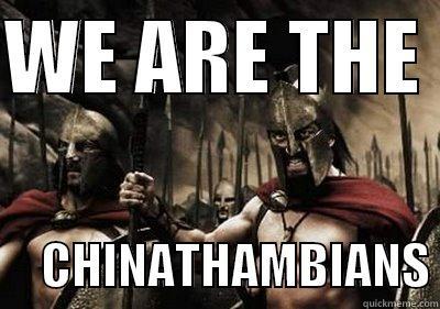 funny sparta - WE ARE THE       CHINATHAMBIANS Misc