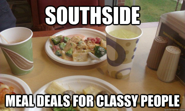 SOUTHSIDE meal deals for classy people   Southside