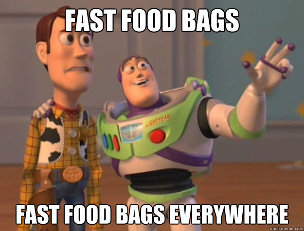 Fast food bags fast food bags Everywhere  Buzz Lightyear